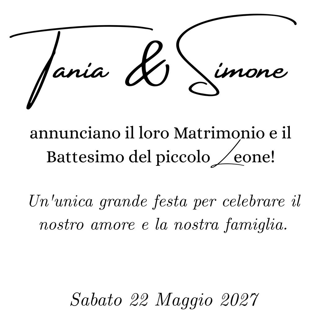 Tania & Simone annunciano il loro Matrimonio e il Battesimo del piccolo Leone